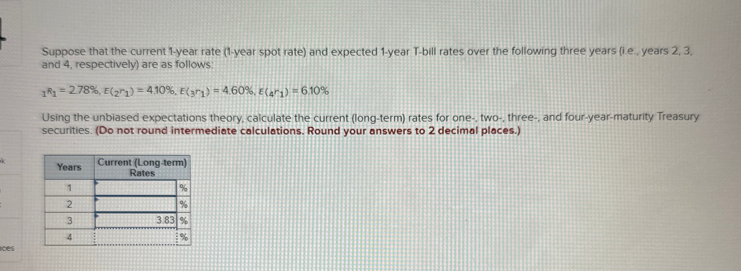  Suppose that the current 1-year rate (1-year spot rate) and expected
