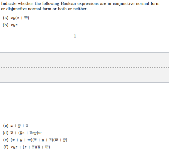  Indicate whether the following Boolean expressions are in conjunctive normal form