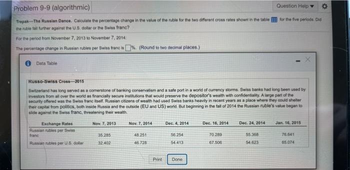  Problem 9-9 (algorithmic) Question Help for the five periods. Did Trepak