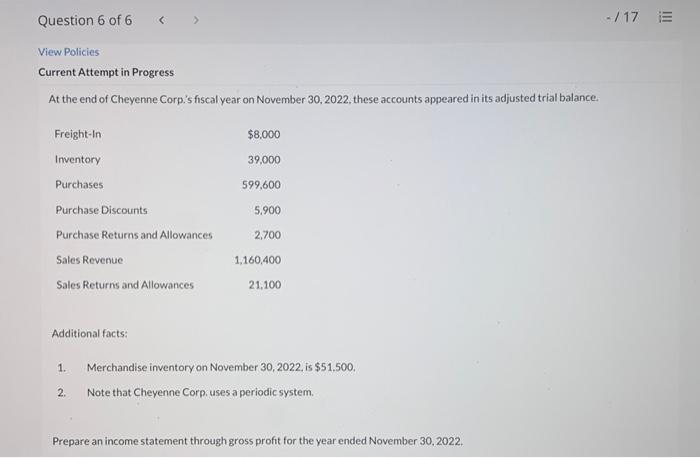 please answer it correctly!! Question 6 of 6 -/17 E View Policies