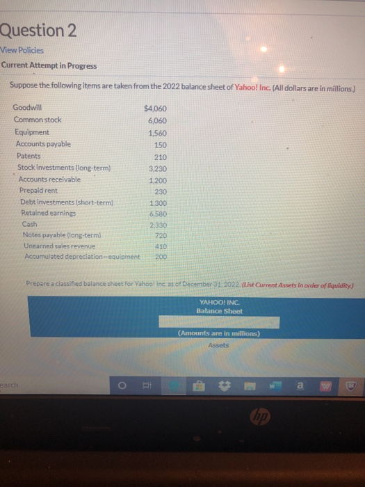  Question 2 Wiew Policies Current Attempt in Progress Suppose the following