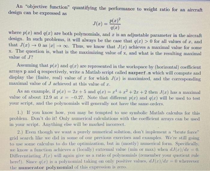  in matlab code please An "objective function" quantifying the performance to