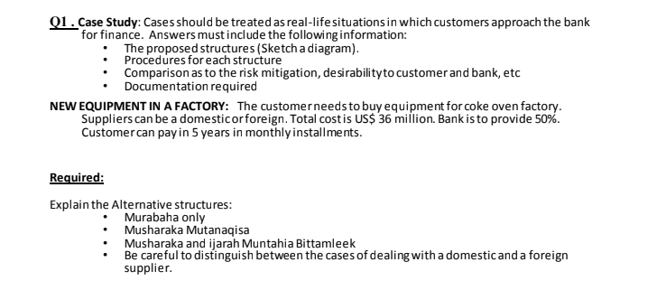  Q1 . Case Study: Cases should be treated as real-life situations