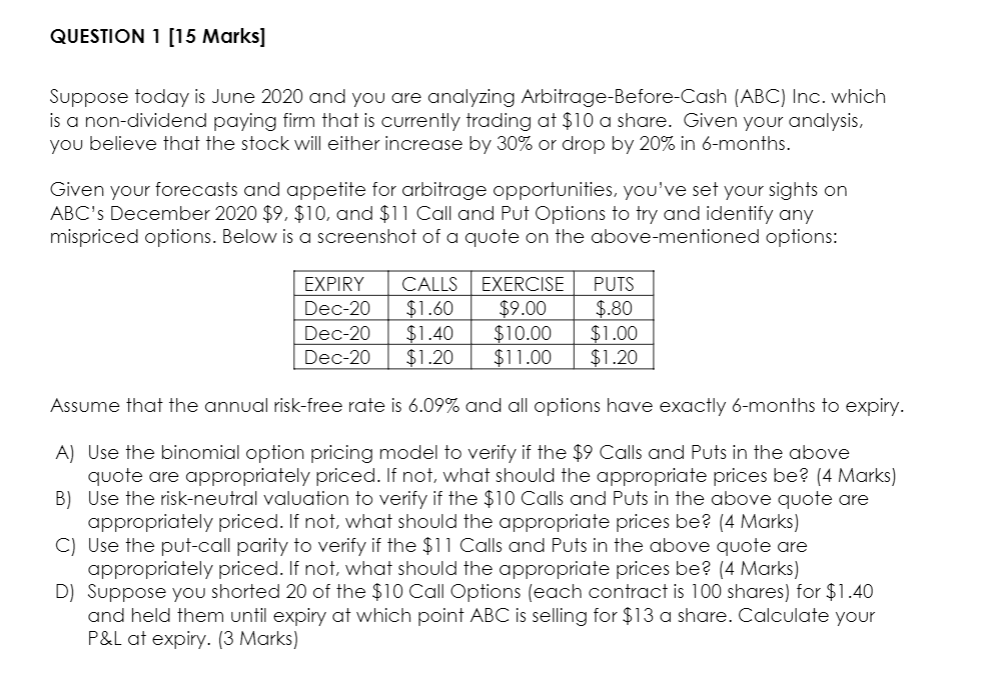  Please answer questions B, C, D Thank you! QUESTION 1 [15