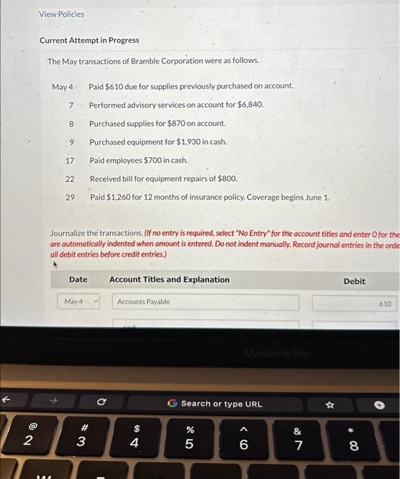  View Policies 7 Current Attempt in Progress The May transactions of