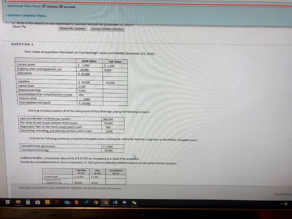  Additional Time Used: 07 minutes, 05 seconds. Question Completion Status: 1.