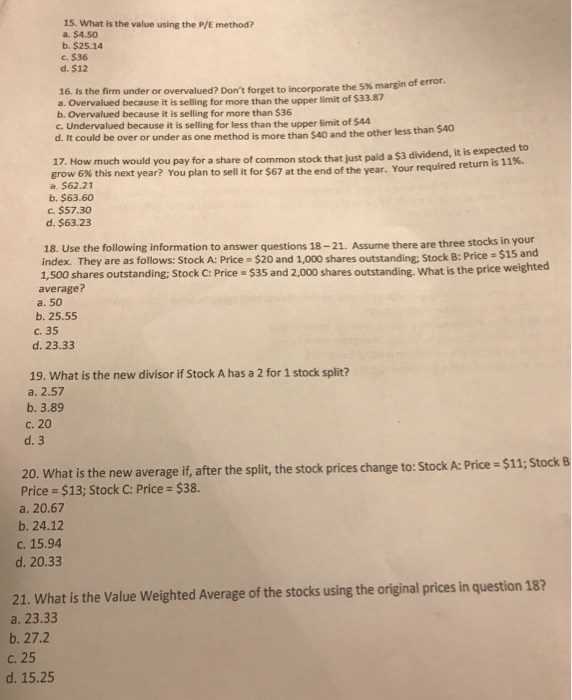  15. What is the value using the P/E method? a. $4.50