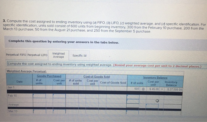  3. Compute the cost assigned to ending inventory using (a) FIFO