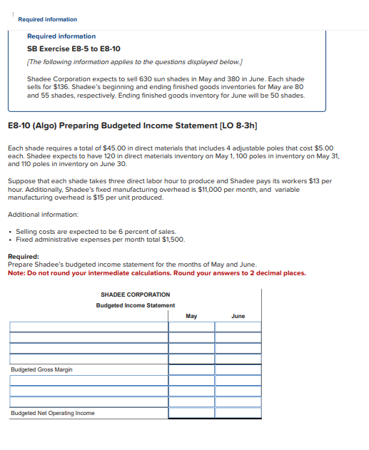 Required information SB Exercise E8-5 to E8-10 [The following information applies