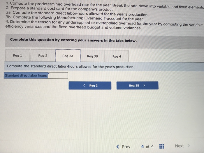 the basis of standard direct labor-hours. The budgeted variable manufacturing overhead is