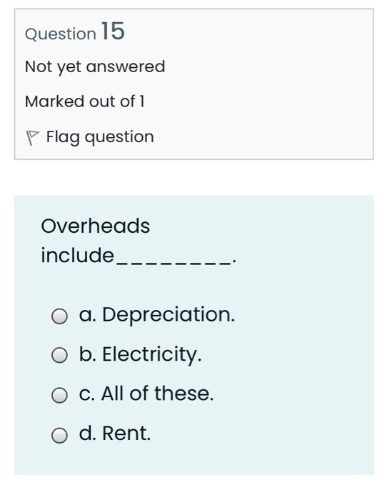 a. Job order costing O b. None of these. c. Contract costing.