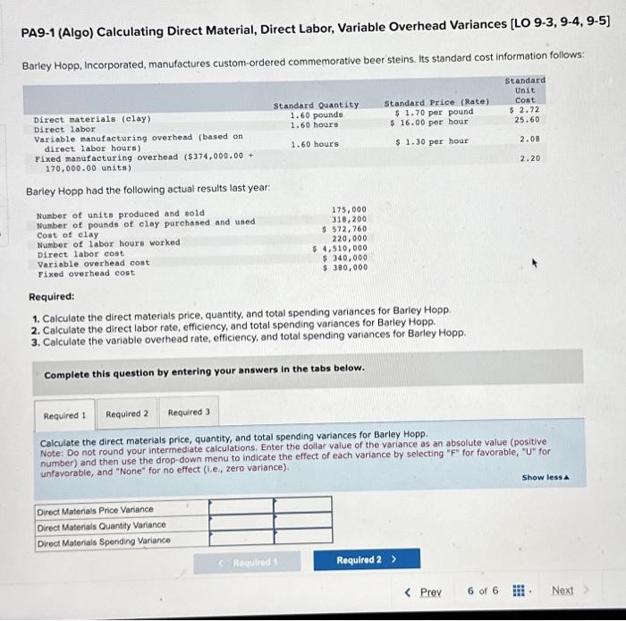  PA9-1 (Algo) Calculating Direct Material, Direct Labor, Variable Overhead Variances [LO