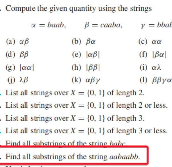  Compute the given quantity using the strings =baab,=caaba,=bbab (a) (b) (c)