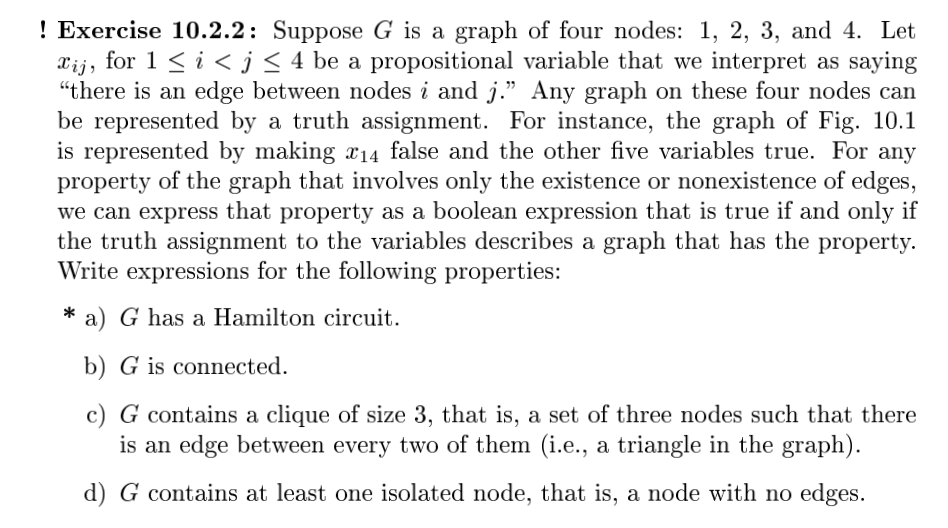 ! Exercise 10.2.2 : Suppose G is a graph of four