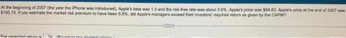  a. The expected return is __ b. The realized return is