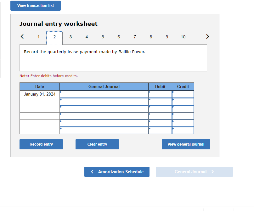 and final answers to the nearest whole dollar. Journal entry worksheet Record