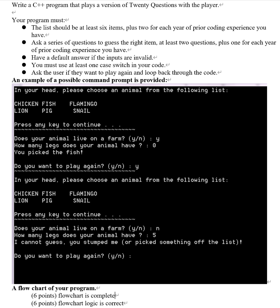  Write a C++ program that plays a version of Twenty Questions