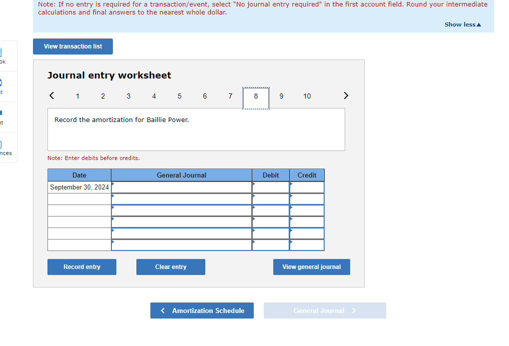 "No journal entry required" in the first account field. Round your intermediate