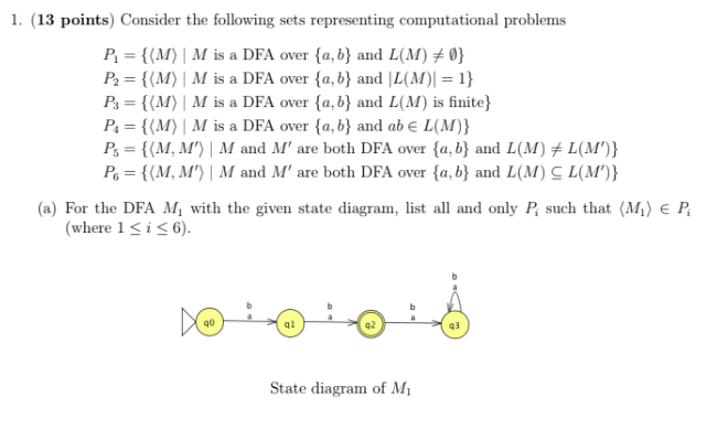 1. (13 points) Consider the following sets representing computational problems F_