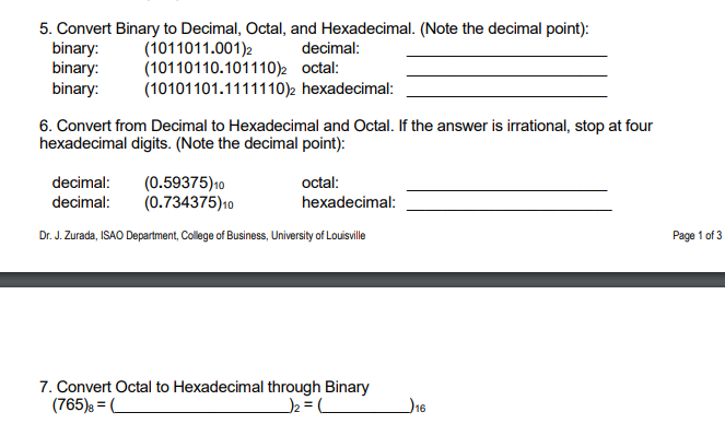  5. Convert Binary to Decimal, Octal, and Hexadecimal. (Note the decimal