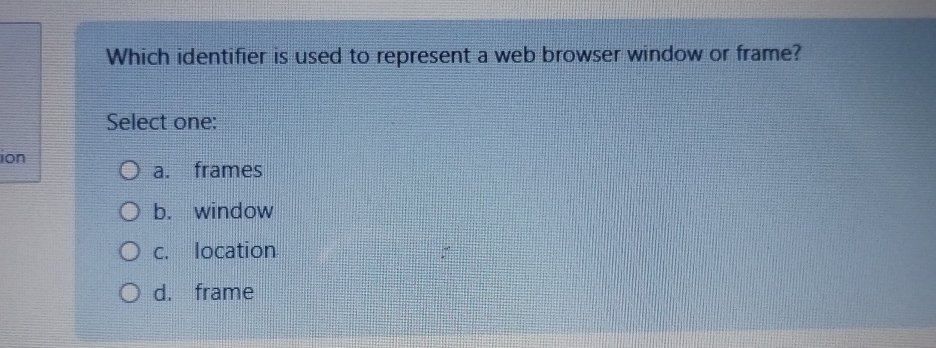  Which identifier is used to represent a web browser window or