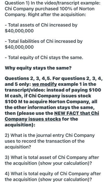 only answer 2 3 &4 and please explain Question 1) In the