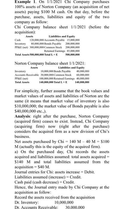 video/transcript example: Chi Company purchased 100% of Norton Company. Right after the