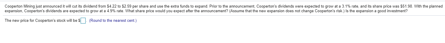 Cooperton Mining just announced it will cut its dividend from $4.22