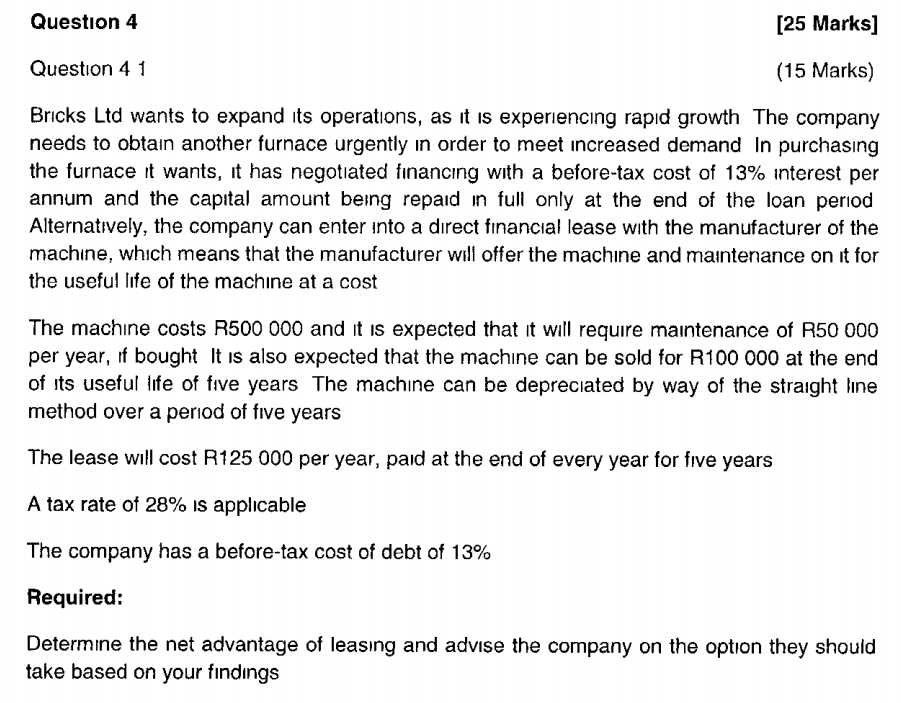  Question 4 [25 Marks] Question 4 1 (15 Marks) Bricks Ltd