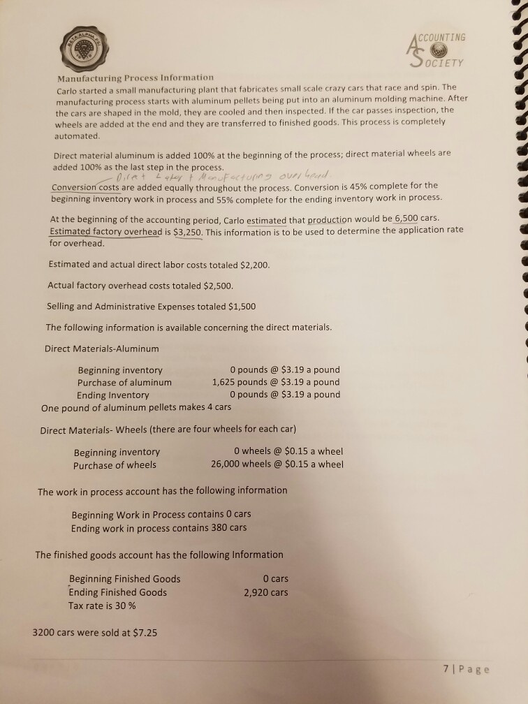 CCOUNTING OCIETY Manufacturing Process Information Carlo started a small manufacturing plant