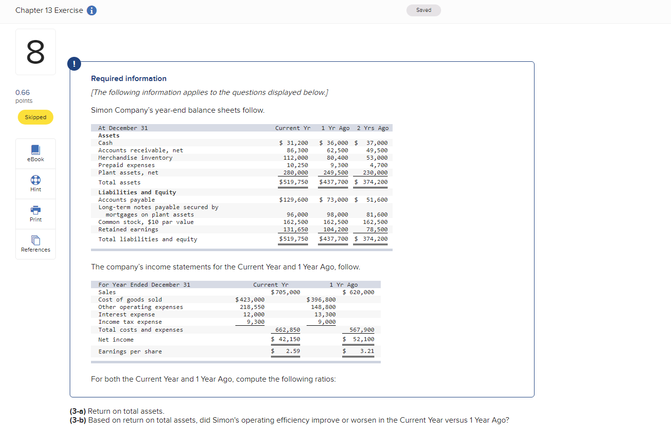 Chapter 13 Exercise Saved 00 ! Required information (The following information