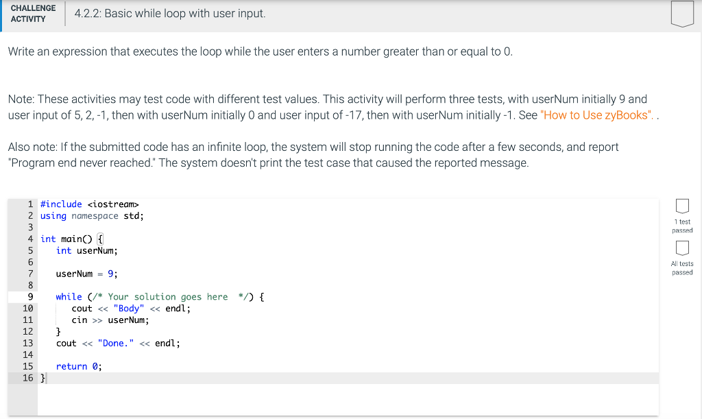  CHALLENGE ACTIVITY 4.2.2: Basic while loop with user input Write an