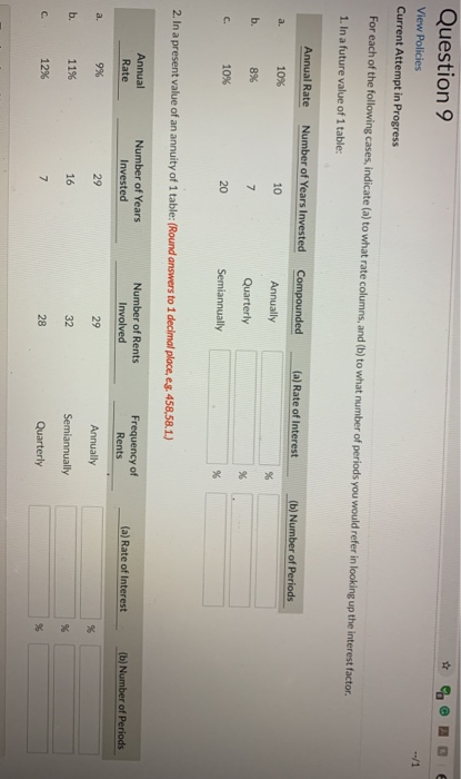  Question 9 View Policies Current Attempt in Progress --/1 For each