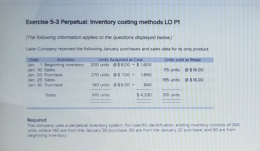  Ch 5 practice Exercise 5-3 Perpetual: Inventory costing methods LO P1