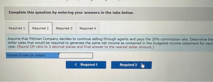 sales agents to market its products. These agents are paid a sales