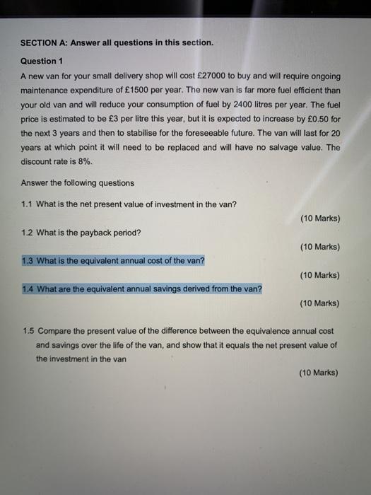 Just need help understanding what 1.3 and 1.4 are asking... Thanks SECTION