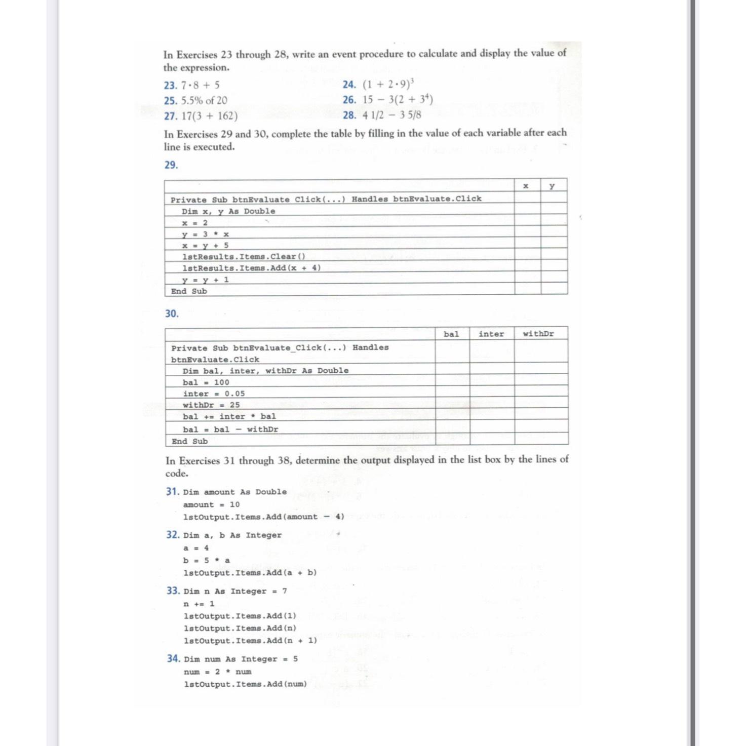  In Exercises 23 through 28, write an event procedure to calculate