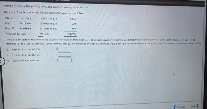  Periodic Inventory Using FIFO, LIFO, and Weighted Average Cost Method. The