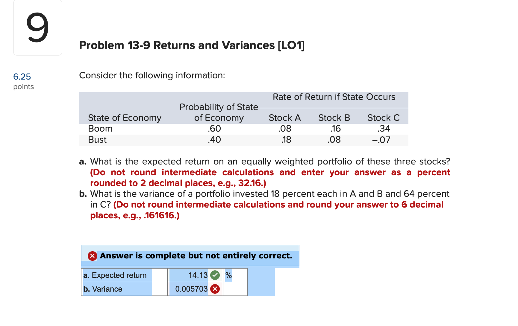  Problem 13-9 Returns and Variances [LO1] 6.25 points Consider the following