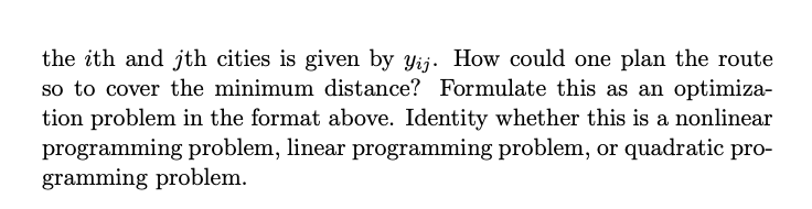 format. (You do not have to solve them!) subjectto:minimizef(x)ai(x)=0cj(x)0fori=1,2,,pforj=1,2,,q 1. An airline