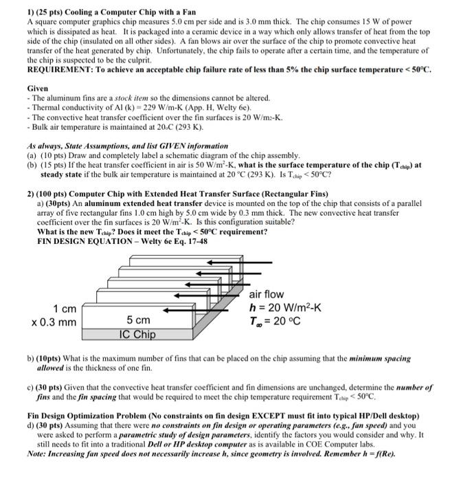 help with number 2? 1) (25 pts) Cooling a Computer Chip with