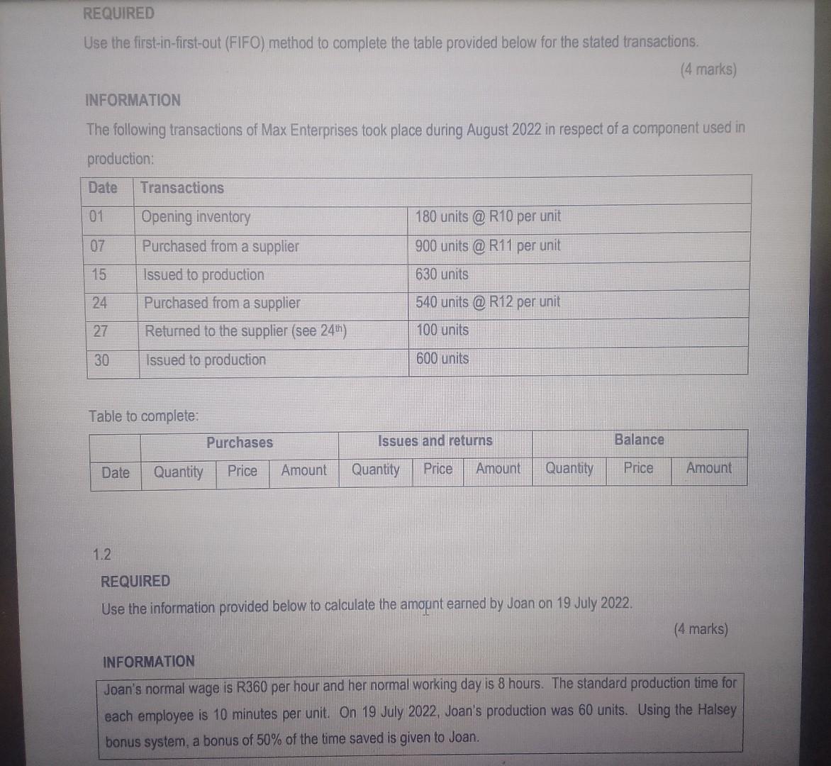  Use the first-in-first-out (FIFO) method to complete the table provided below