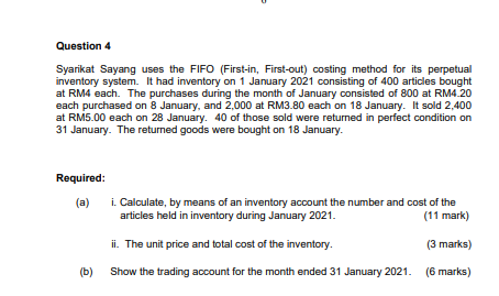  FIRST IN FIRST OUT METHOD !! Question 4 Syarikat Sayang uses