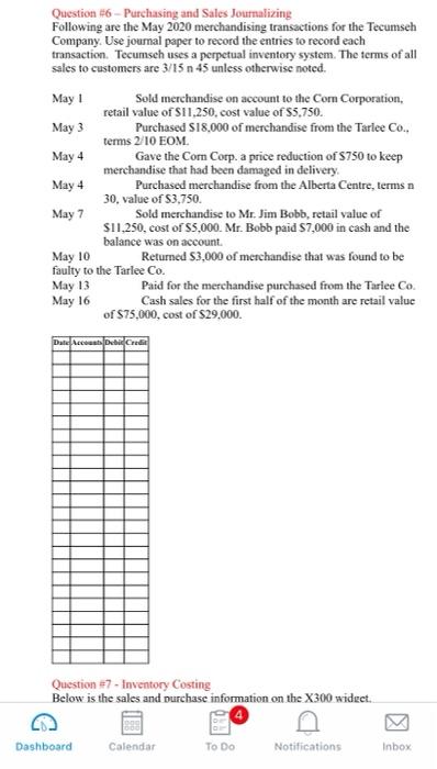  Question #6 - Purchasing and Sales Journalizing Following are the May