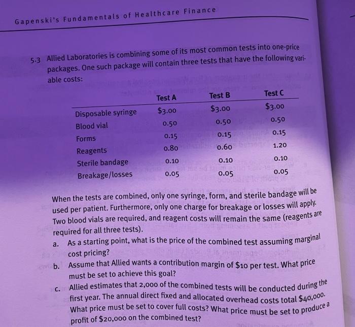 please help and post work for each part Gapenski's Fundamentals of Healthcare