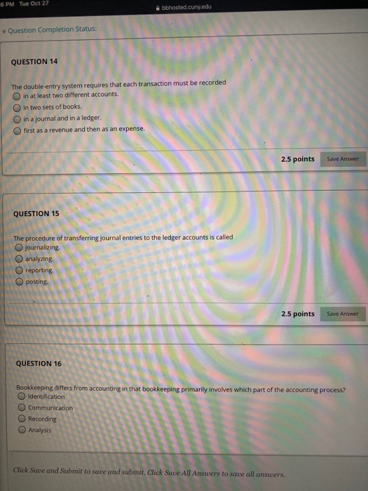  6 PM Tue Oct 27 bbhosted.cuny.edu Question Completion Status: QUESTION 14