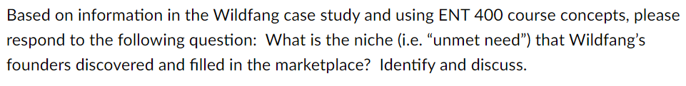 Based on information in the Wildfang case study and using ENT