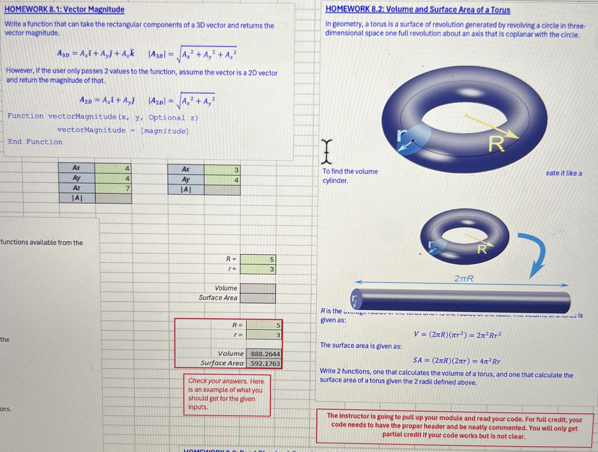  HOMEWORK 8.1: Vector Magnitude Write a function that can take the