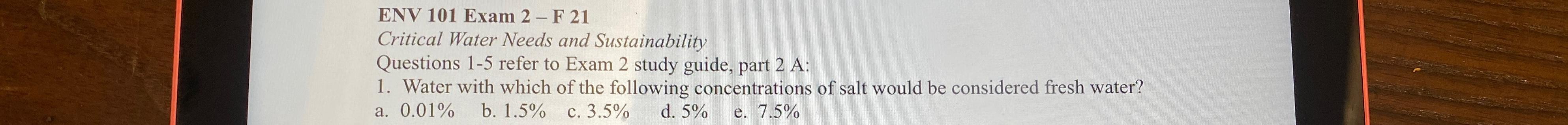  ENV 101 Exam 2-F 21 Critical Water Needs and Sustainability Questions