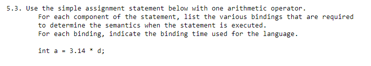  Please solve this question 5.3. Use the simple assignment statement below
